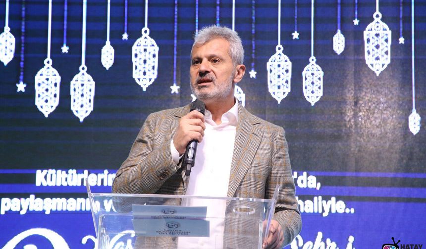 Hatay Dörtyol’daki İftar Sofrasında Öntürk’ten Hizmet ve Proje Açıklamaları