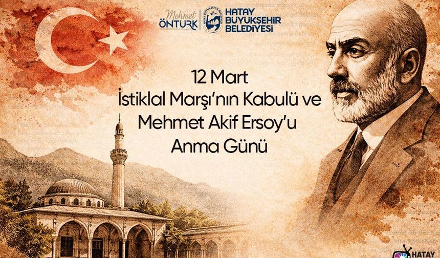 Başkan Mehmet Öntürk’ten 12 Mart Mesajı: “İstiklal Marşı Bir Milletin Direniş Destanıdır”